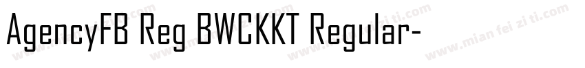 AgencyFB Reg BWCKKT Regular字体转换